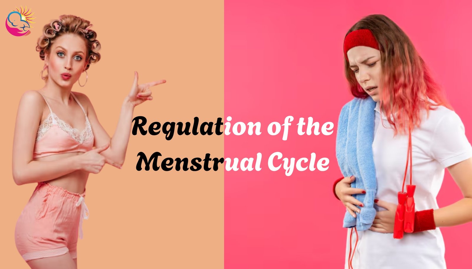 Regulation of the Menstrual Cycle: A Complete Guide